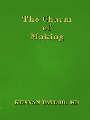 cover image of The Charm of Making
